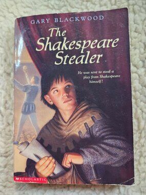 Gary Blackwood The Shakespeare Stealer Paperback 1999 Scholastic School Edition
